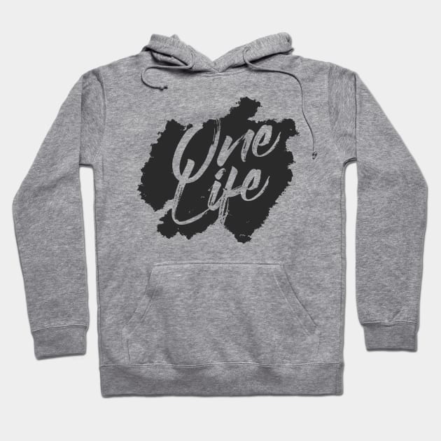 ONE LIFE Hoodie by azified